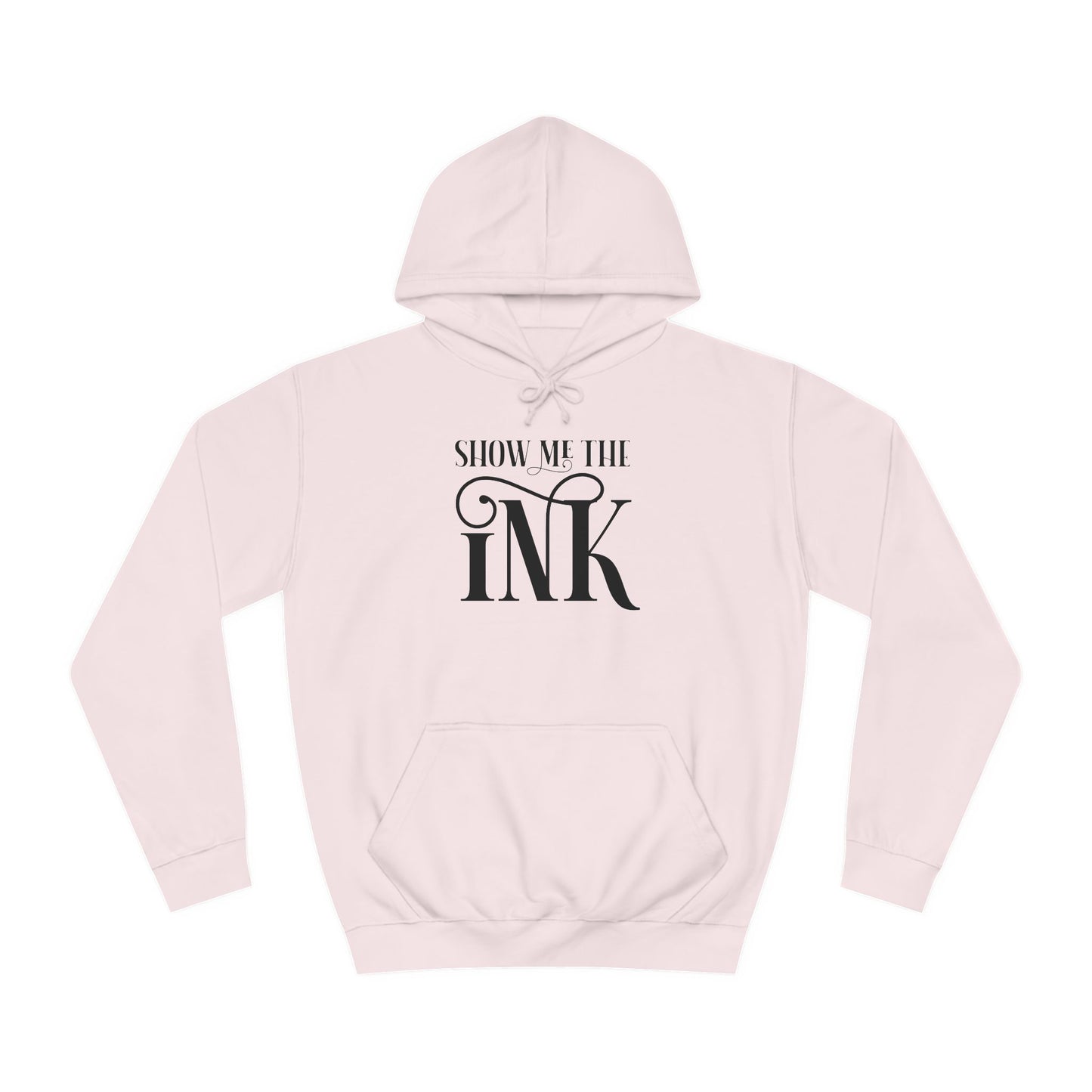 Show me the ink - Hoodie