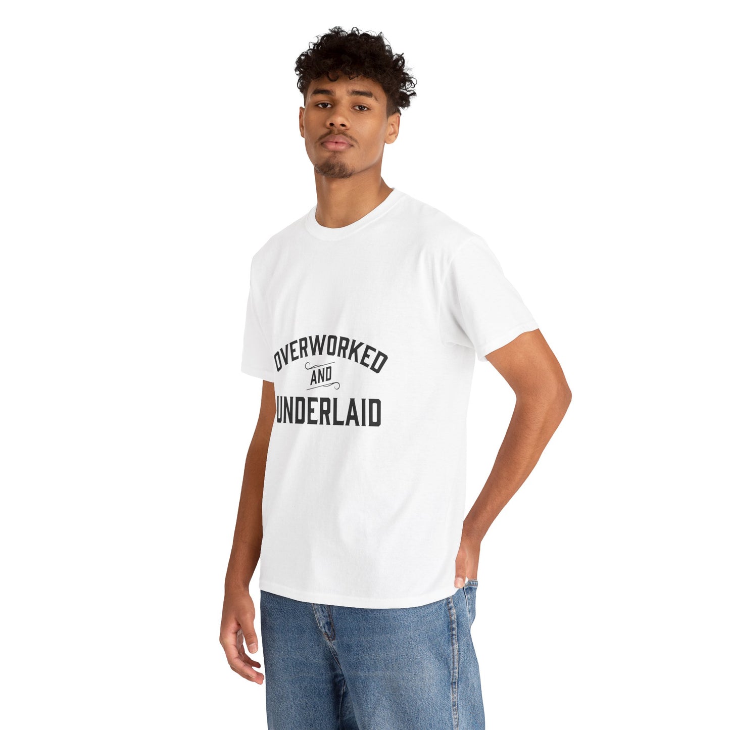 Overworked and Underlaid Heavy Cotton Tee