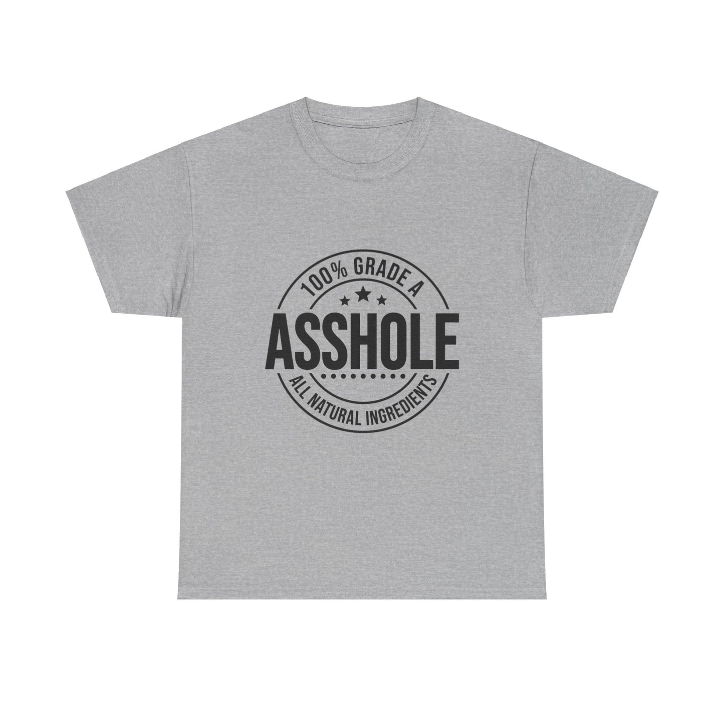 Grade A Asshole Heavy Cotton Tee