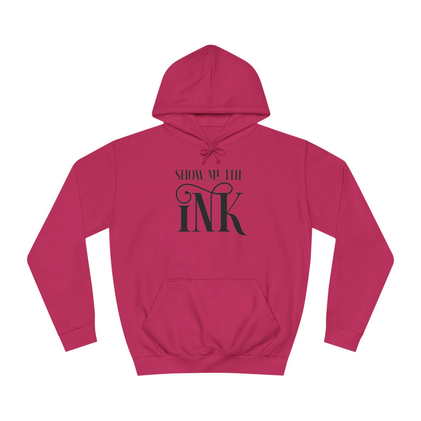 Show me the ink - Hoodie