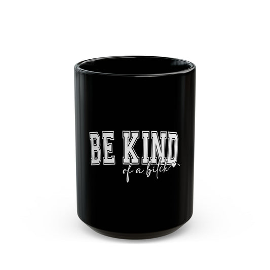 Be kind - Black Mug 15oz