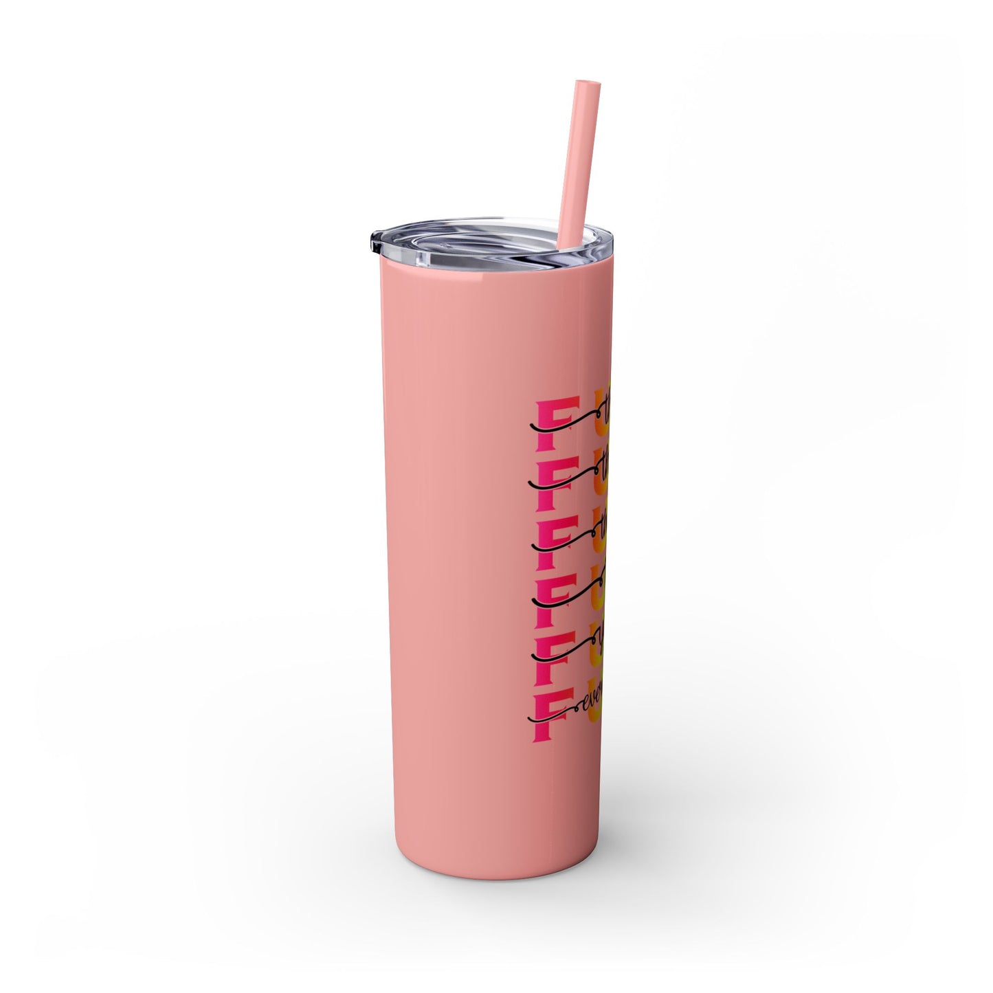 F that - Skinny Tumbler with Straw, 20oz