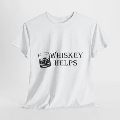 Whiskey Helps Heavy Cotton Tee