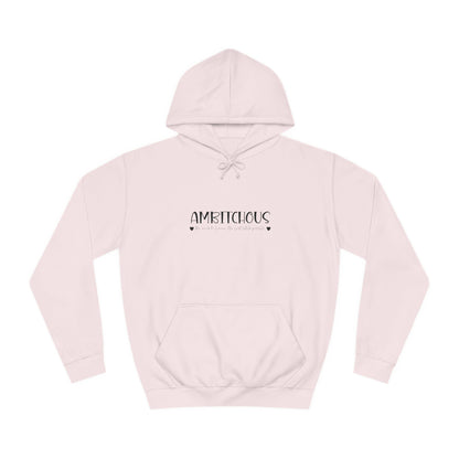 Ambitchuous -  Hoodie