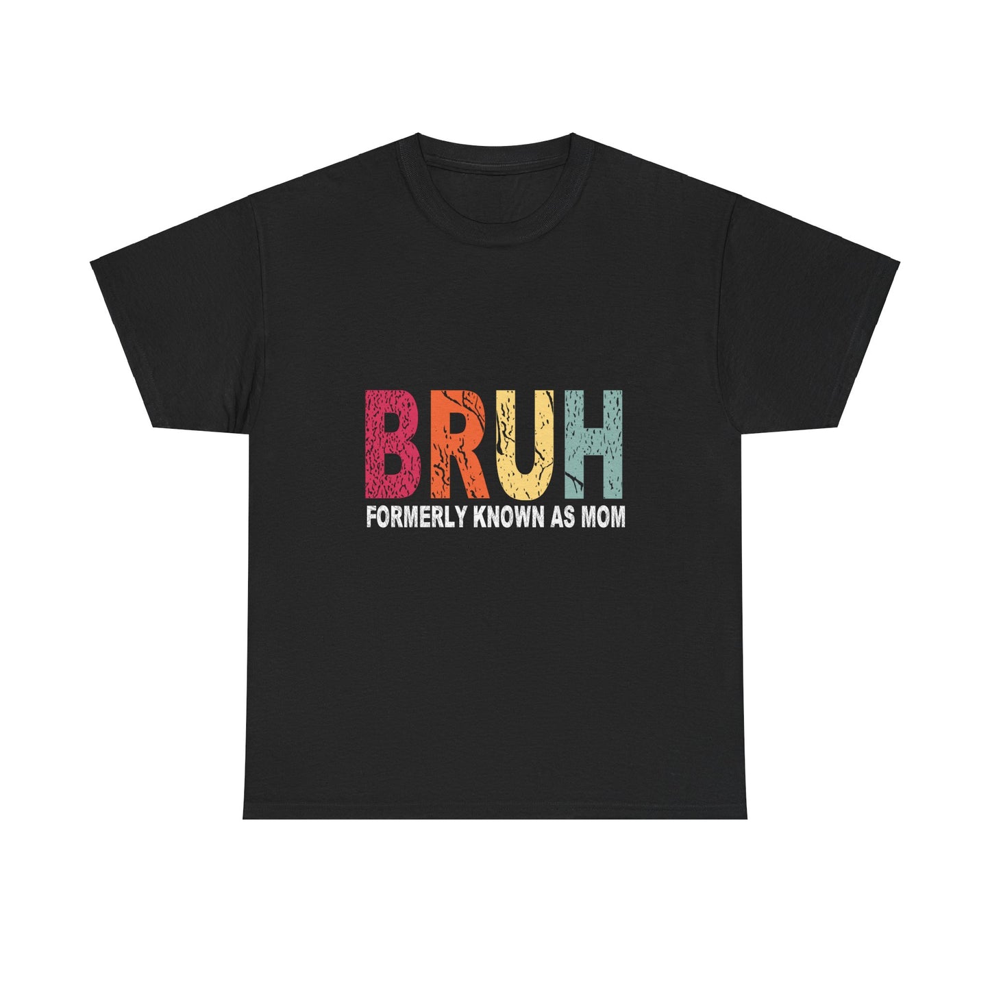 Bruh Formerly Known As Dad Heavy Cotton Tee