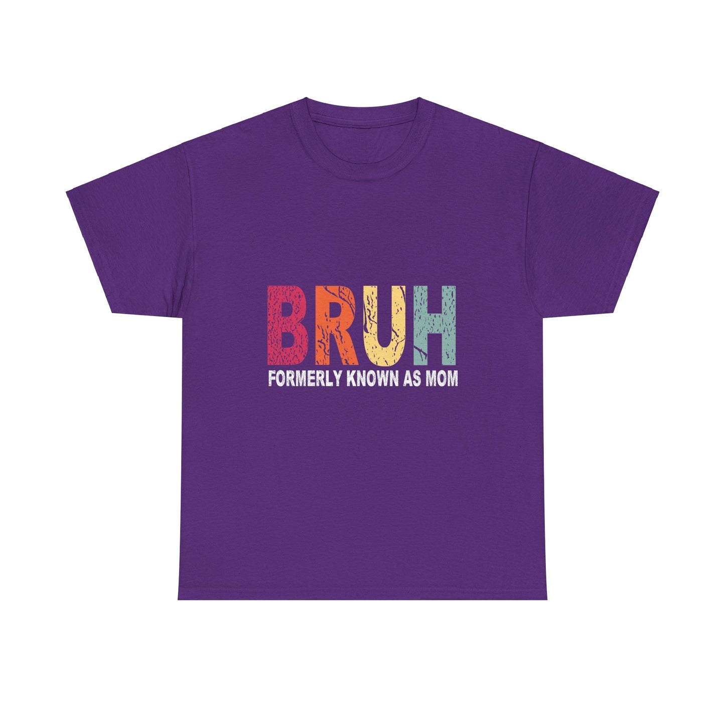 Bruh Formerly Known As Dad Heavy Cotton Tee