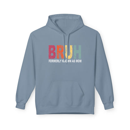 Bruh Mom - Hoodie