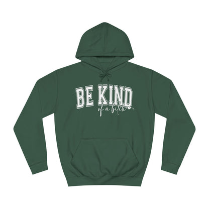 Be Kind -  Hoodie