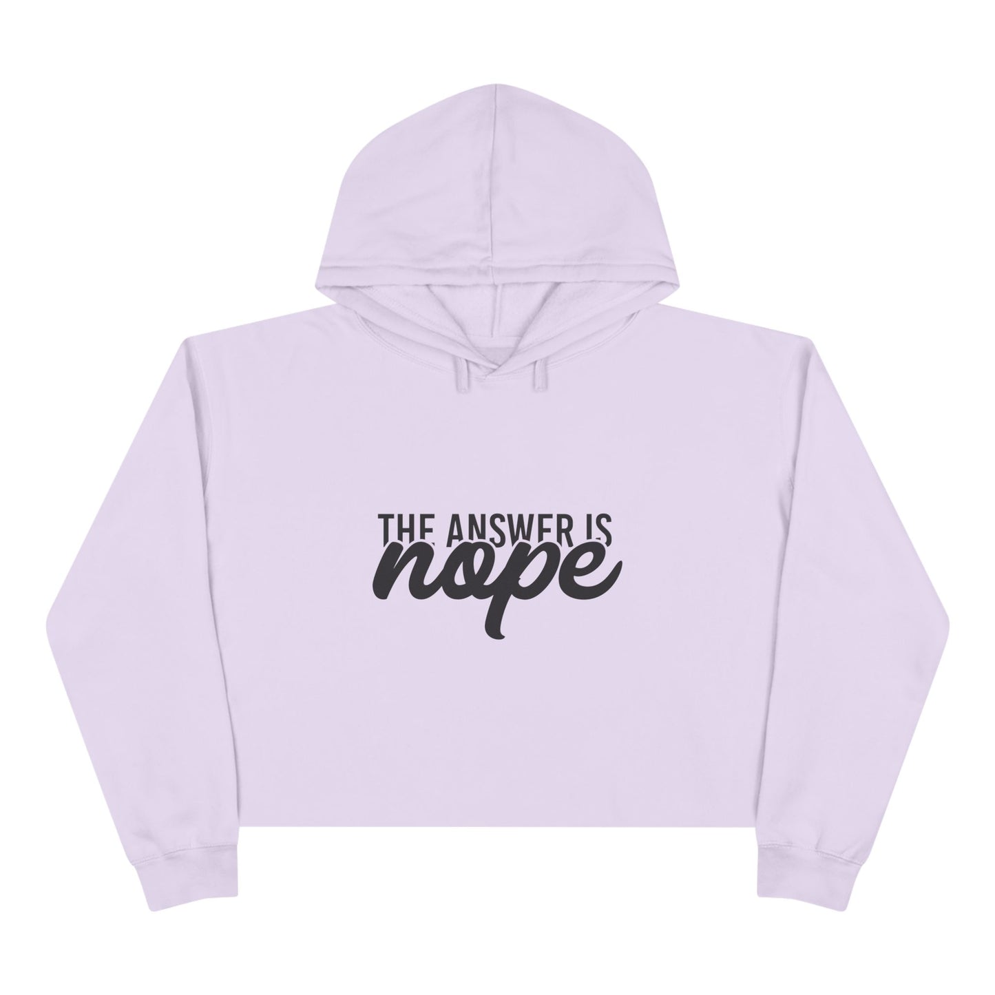 Nope - Crop Hoodie