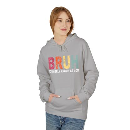 Bruh Mom - Hoodie