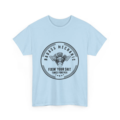 Badass Mechanic  Heavy Cotton Tee