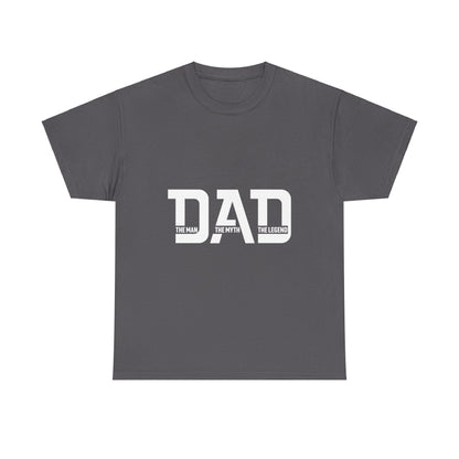 Dad The Man The Myth The Legend Heavy Cotton Tee