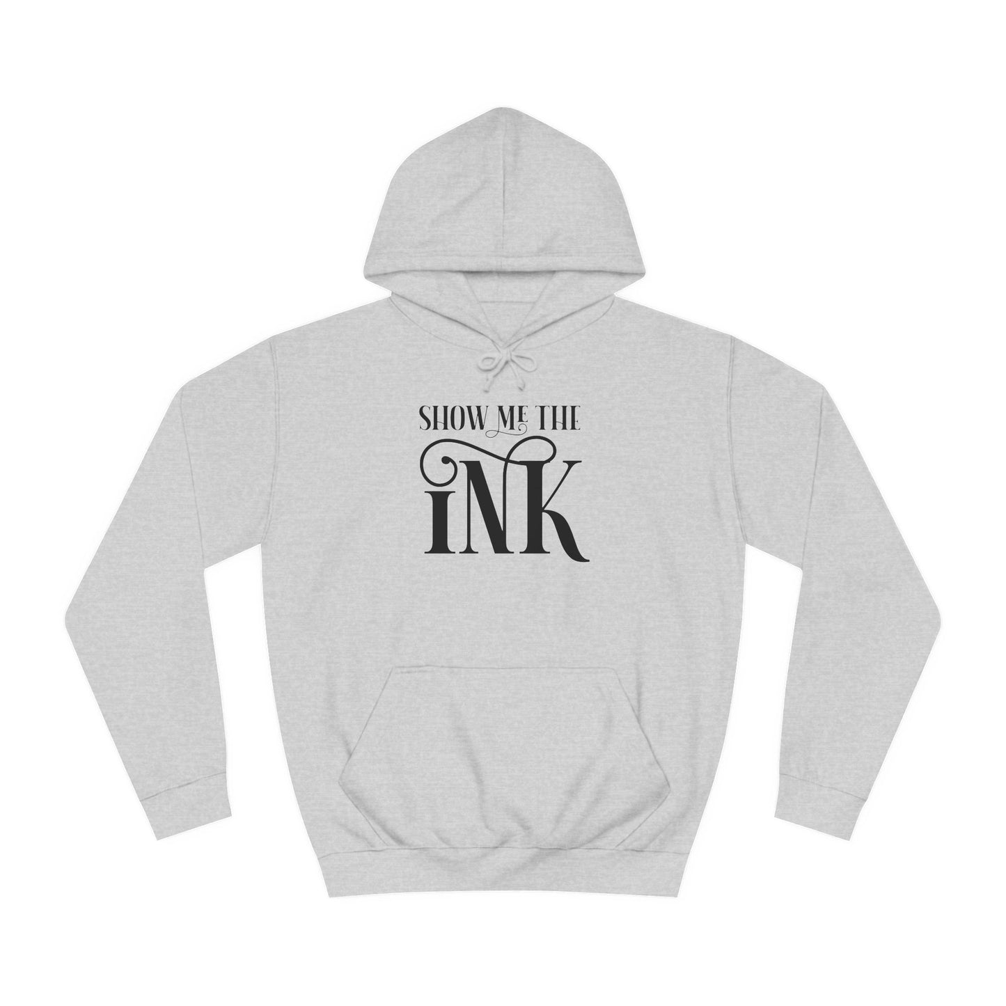 Show me the ink - Hoodie