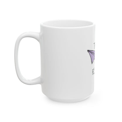 There Goes My Last - 15oz Ceramic Mug