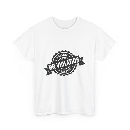 Walking HR Violation Heavy Cotton Tee