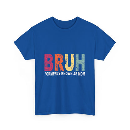 Bruh Formerly Known As Dad Heavy Cotton Tee