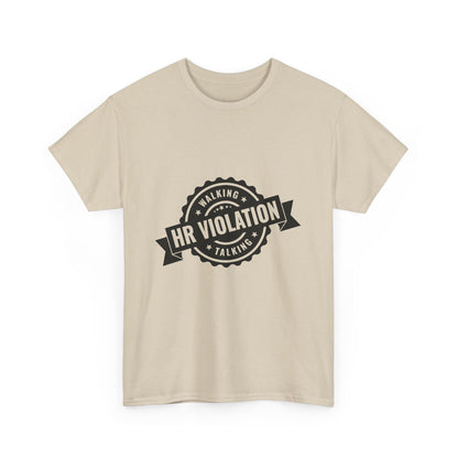 Walking HR Violation Heavy Cotton Tee