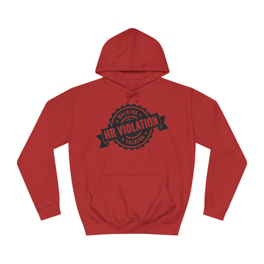 Walking HR Violation Hoodie