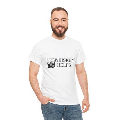 Whiskey Helps Heavy Cotton Tee