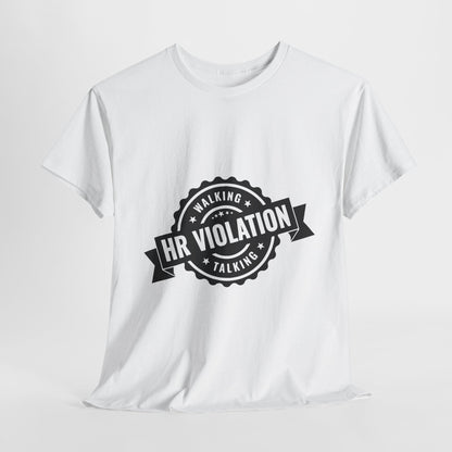 Walking HR Violation Heavy Cotton Tee