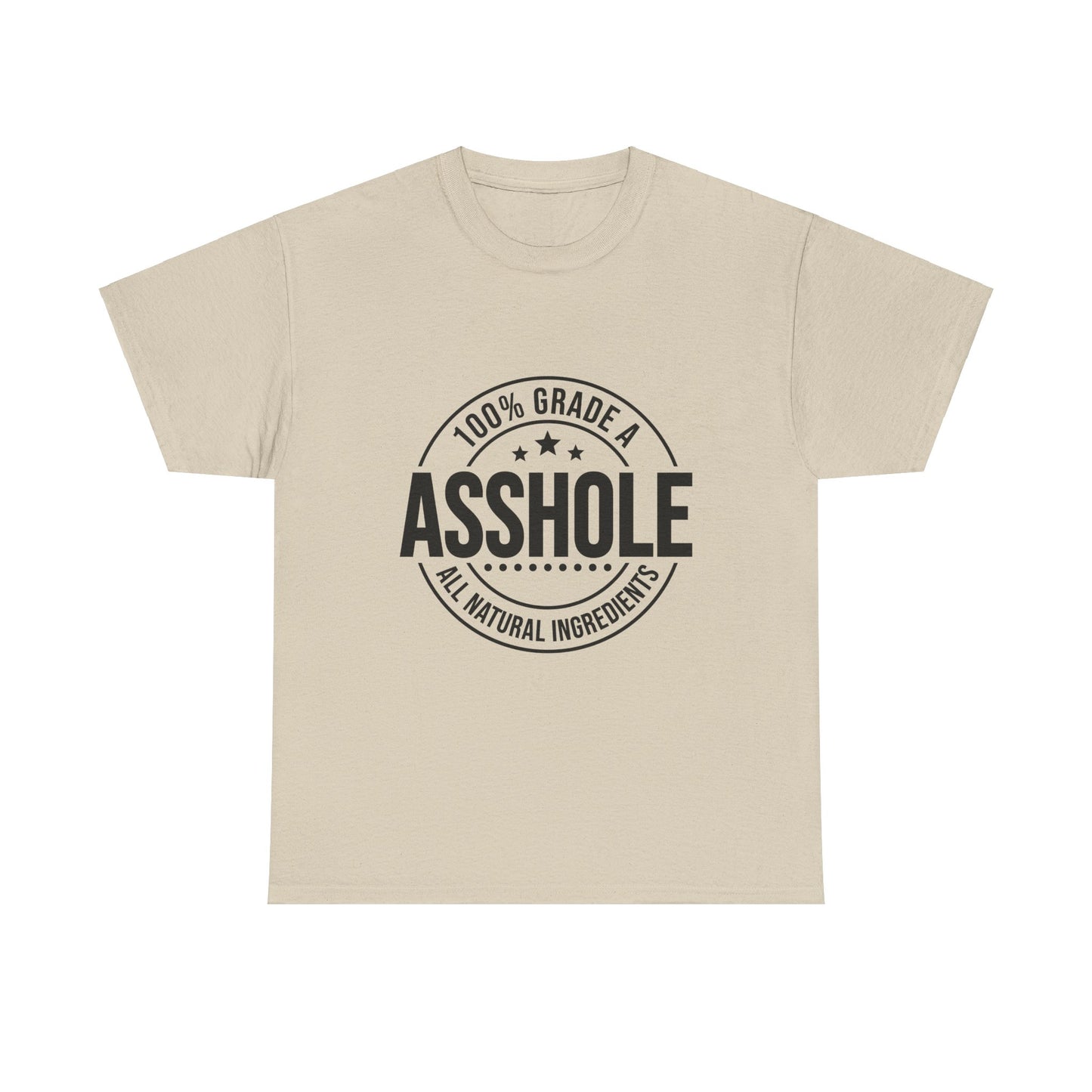 Grade A Asshole Heavy Cotton Tee