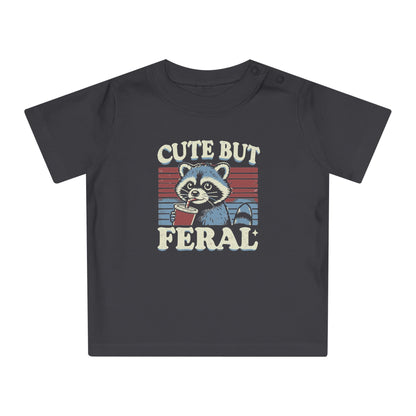 Cute but Feral - Baby T-Shirt