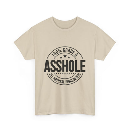 Grade A Asshole Heavy Cotton Tee