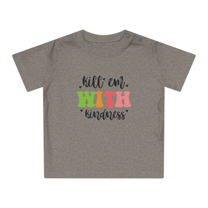 Kill em - Baby T-Shirt