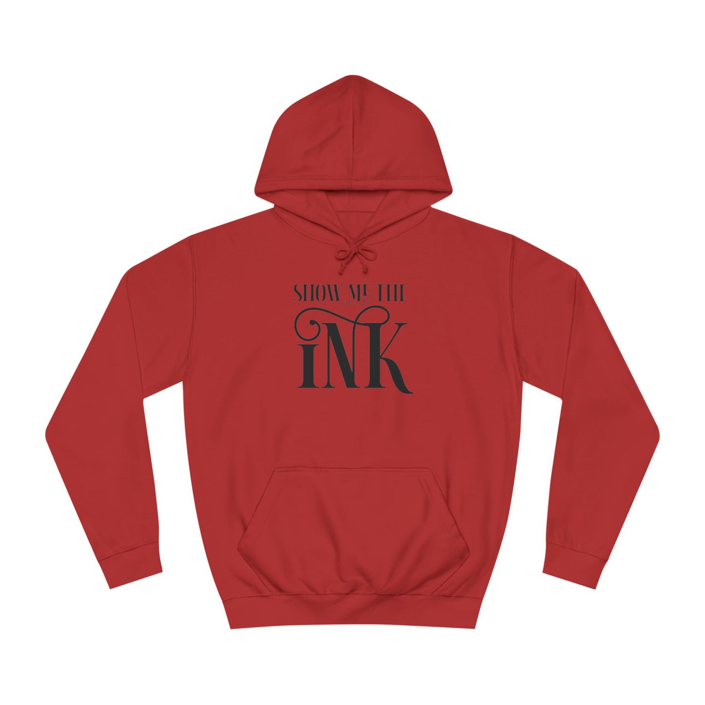 Show me the ink - Hoodie