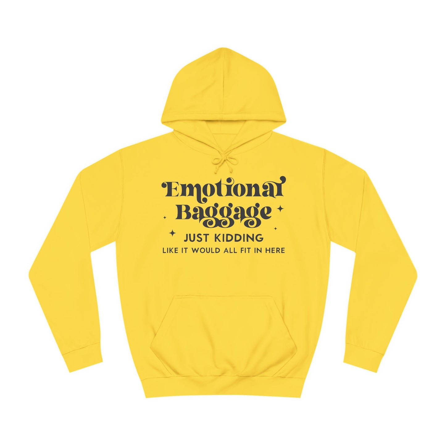 Emotional Baggage -  Hoodie