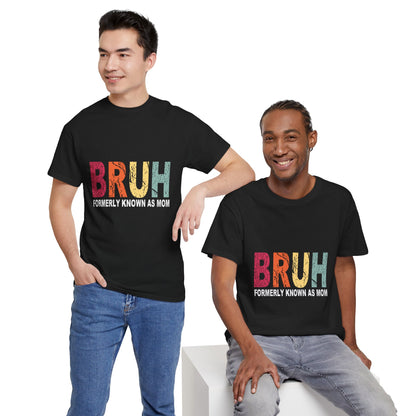 Bruh Formerly Known As Dad Heavy Cotton Tee