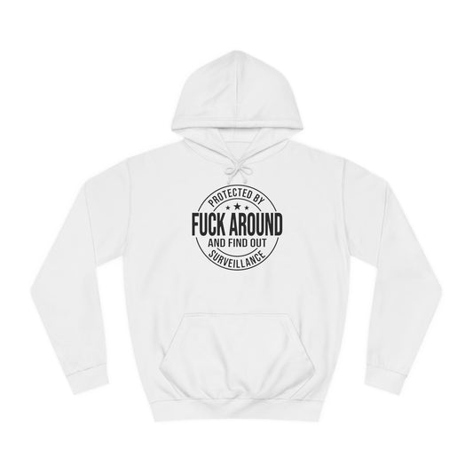 F around and find out - Hoodie