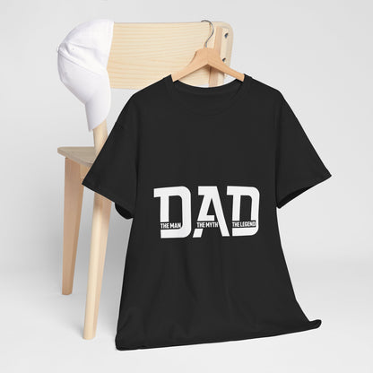 Dad The Man The Myth The Legend Heavy Cotton Tee