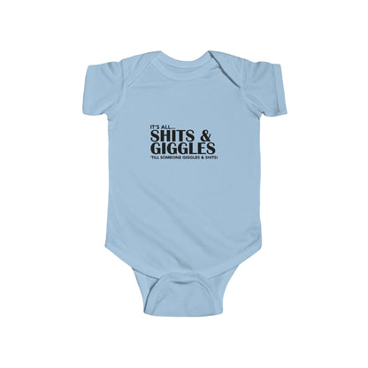 Shits and Giggles - Infant Jersey Bodysuit